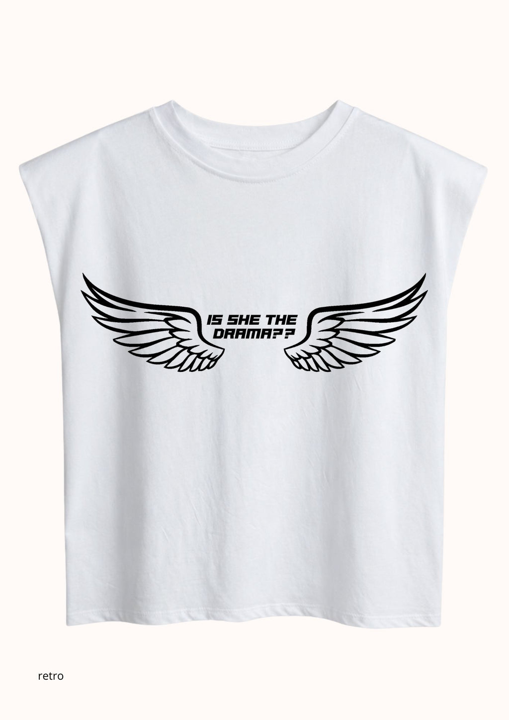 t-shirt "IS SHE THE DRAMA "