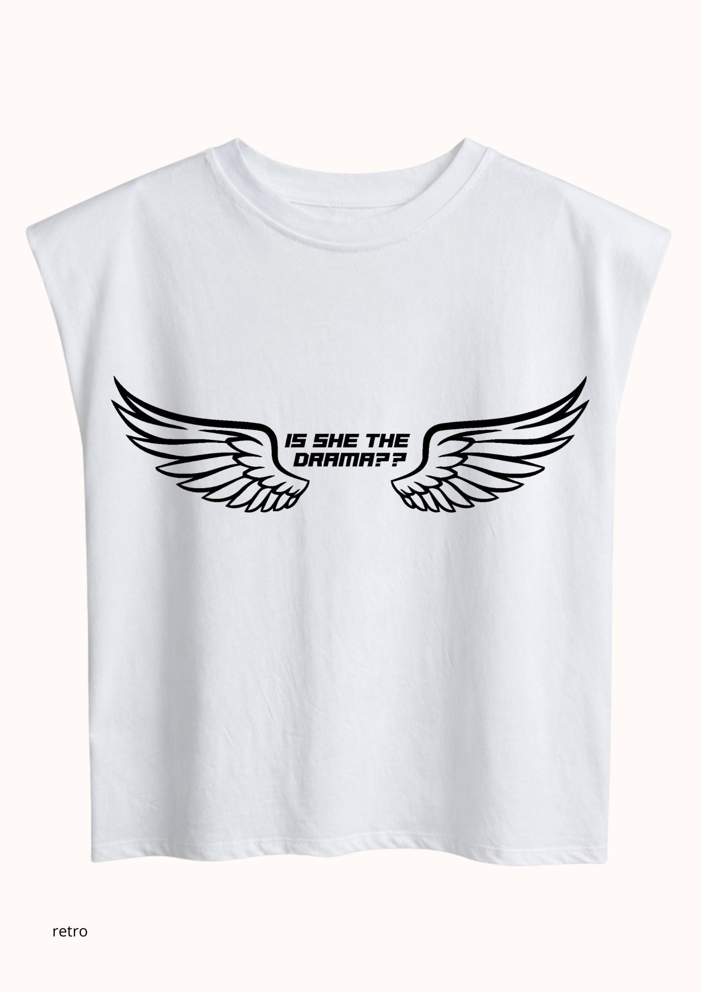 t-shirt "IS SHE THE DRAMA "