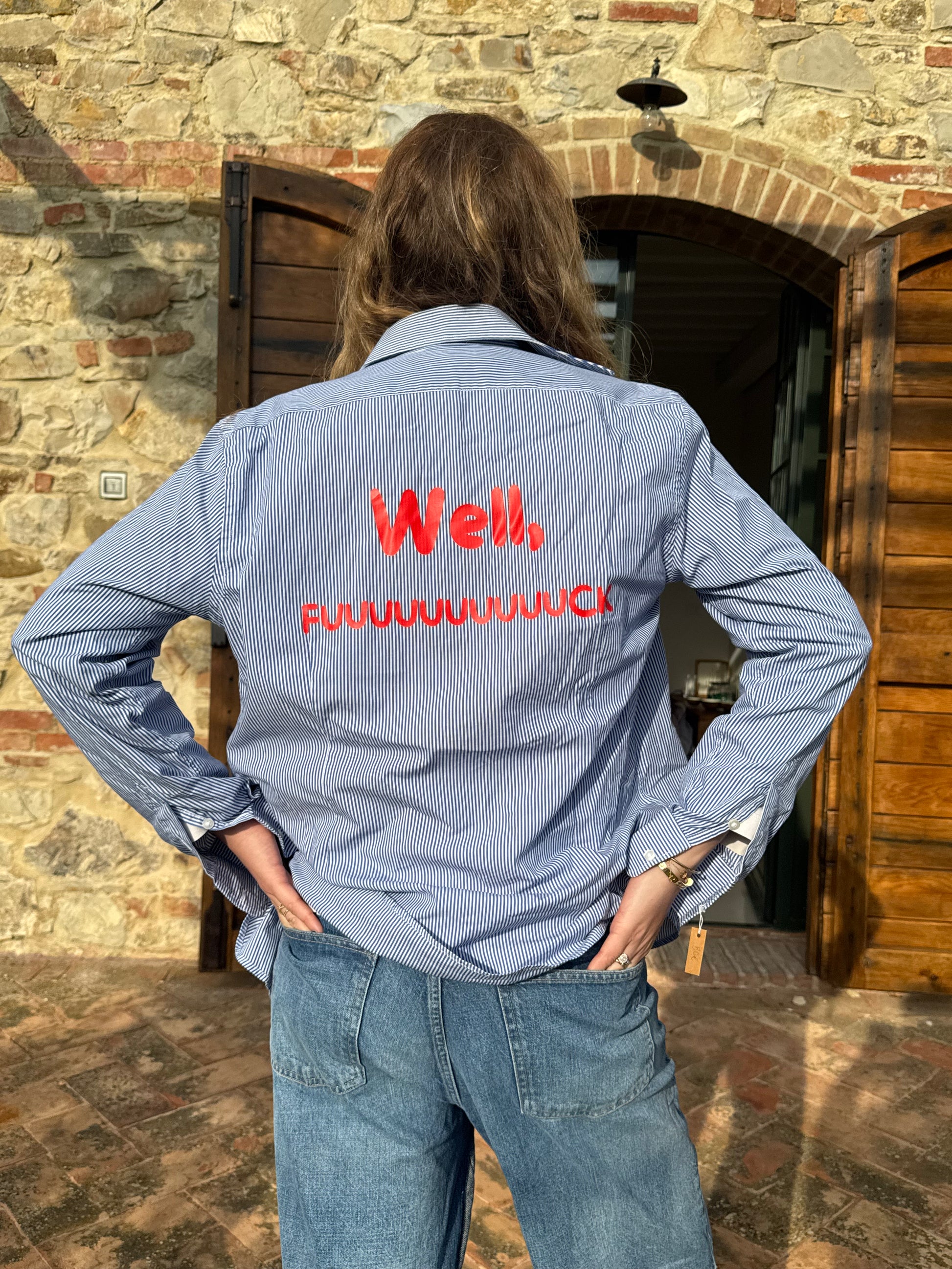 Camicia "Well Fuuuuuuuuk"